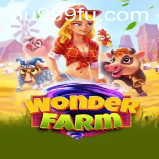 Descubra a Magia do WonderFarm: Um Mergulho nas Aventuras de NU999.COM